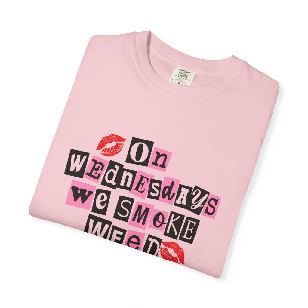 On Wednesdays We Smoke Weed T-Shirt - Comfort Colors
