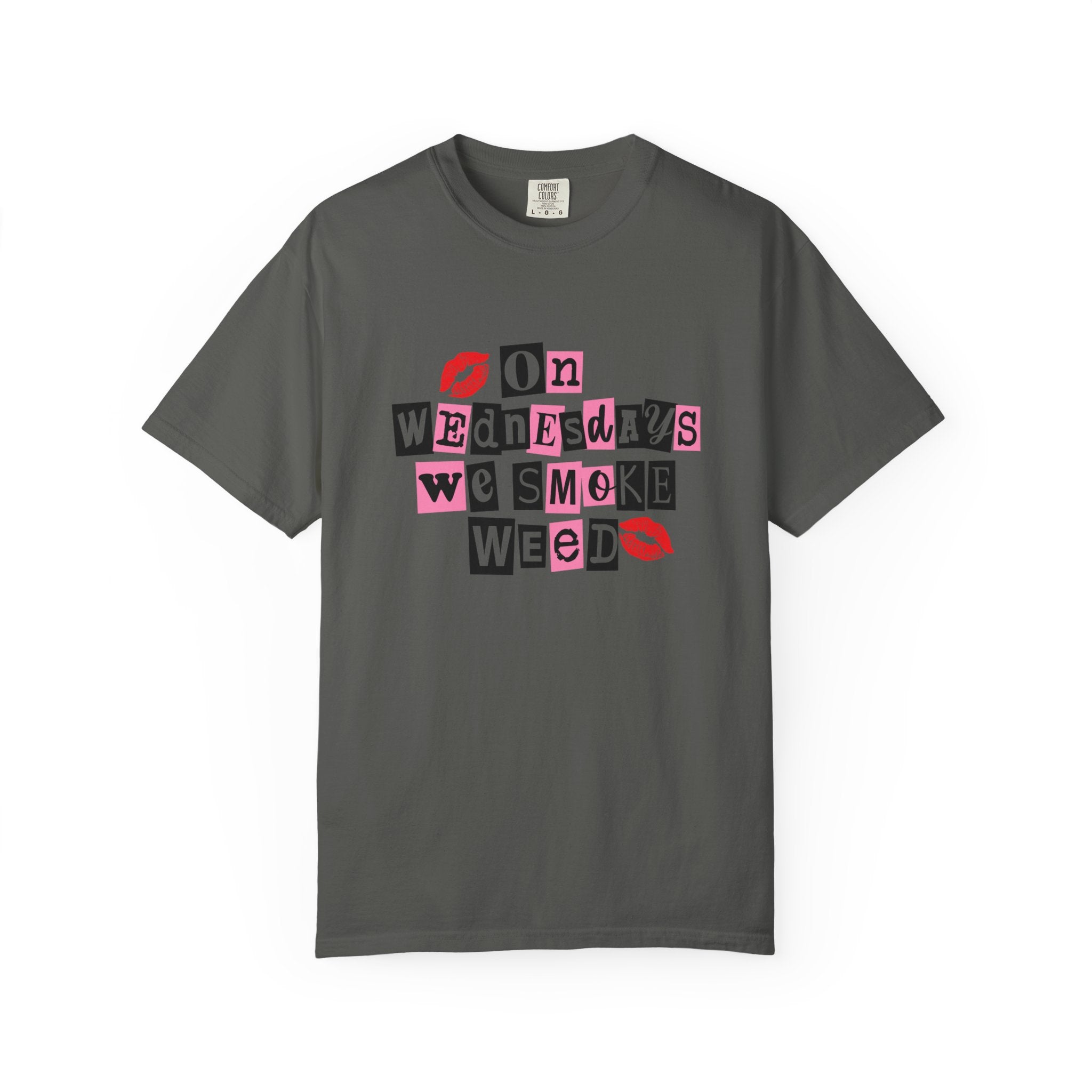 On Wednesdays We Smoke Weed T-Shirt - Comfort Colors