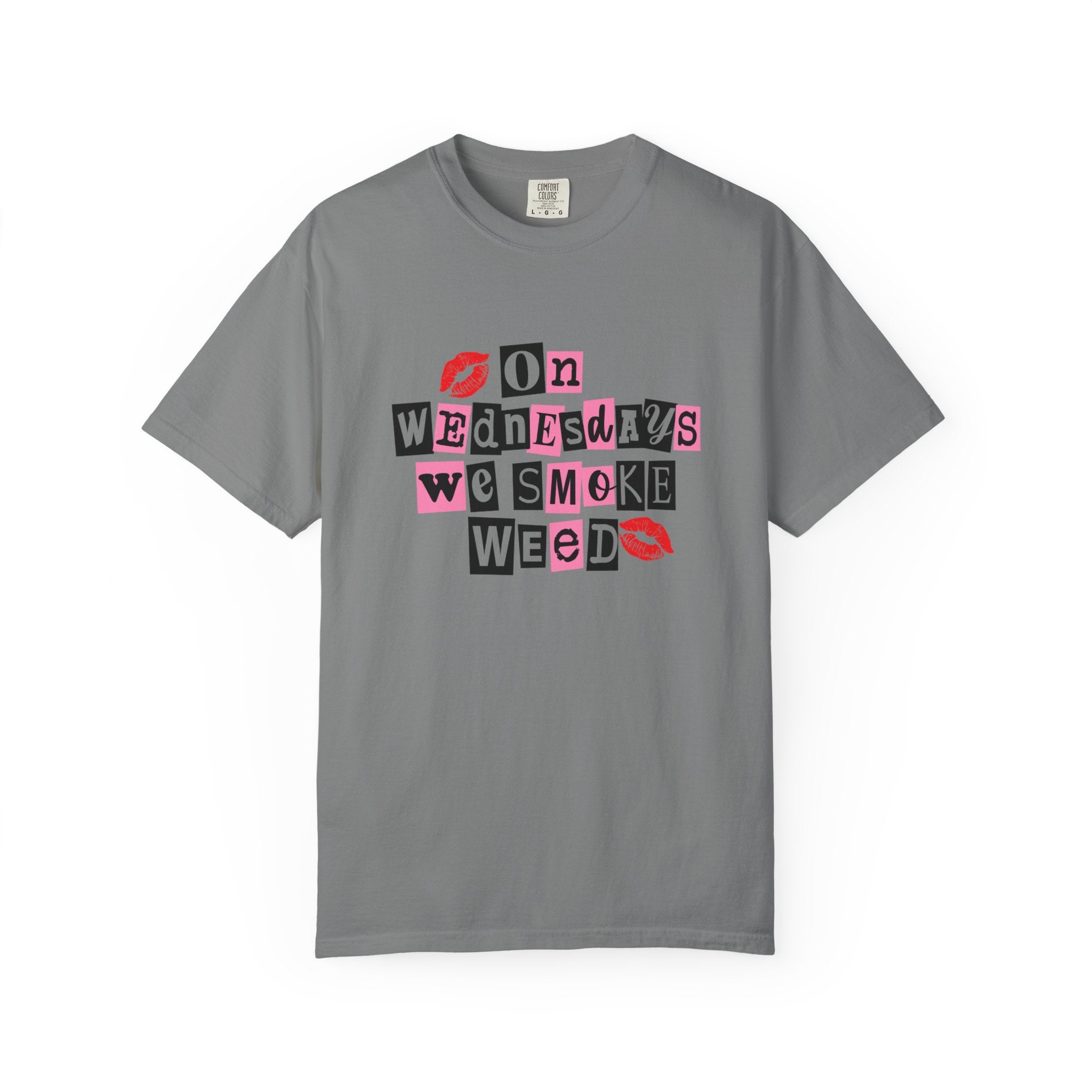 On Wednesdays We Smoke Weed T-Shirt - Comfort Colors