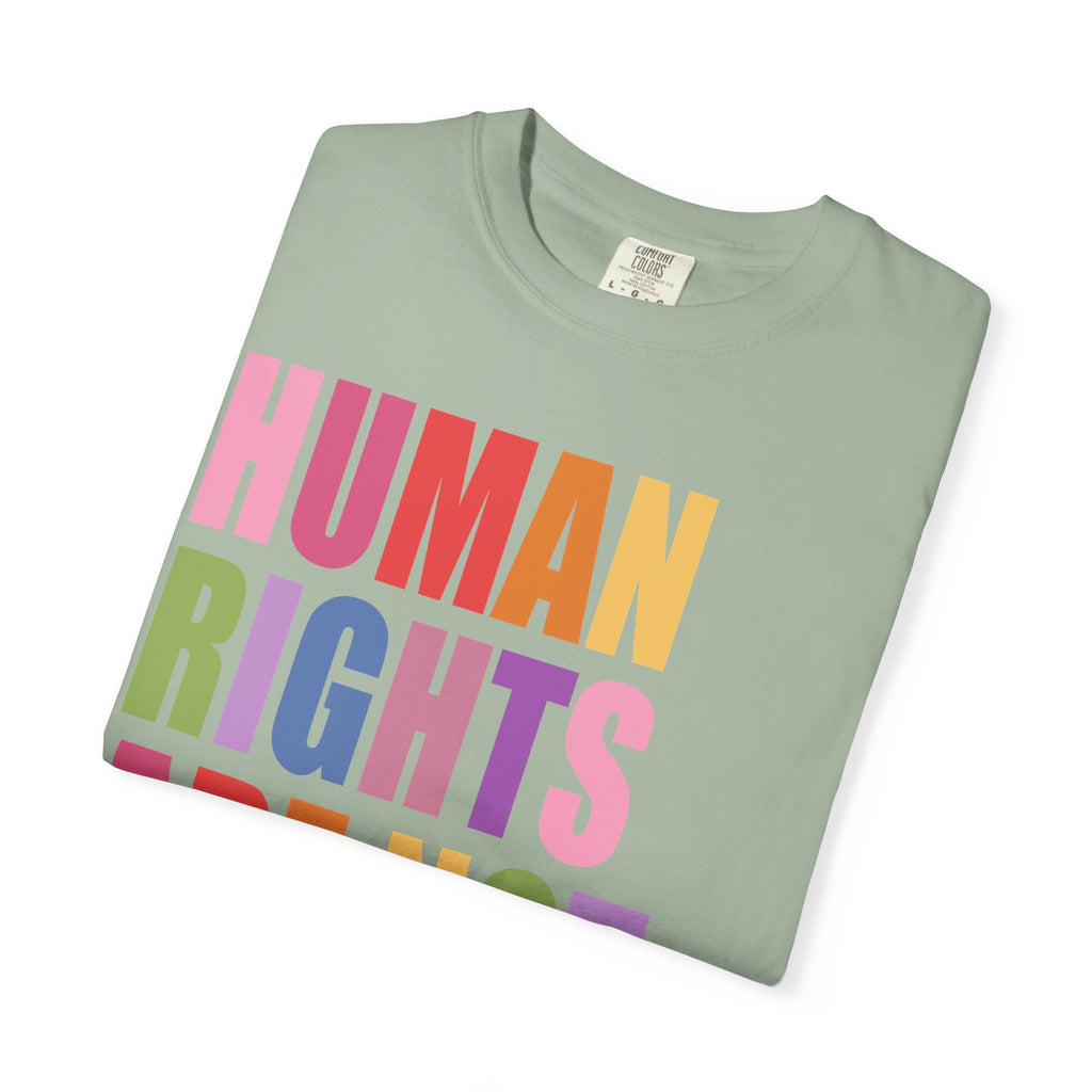 Human Rights Are Not Political T-Shirt