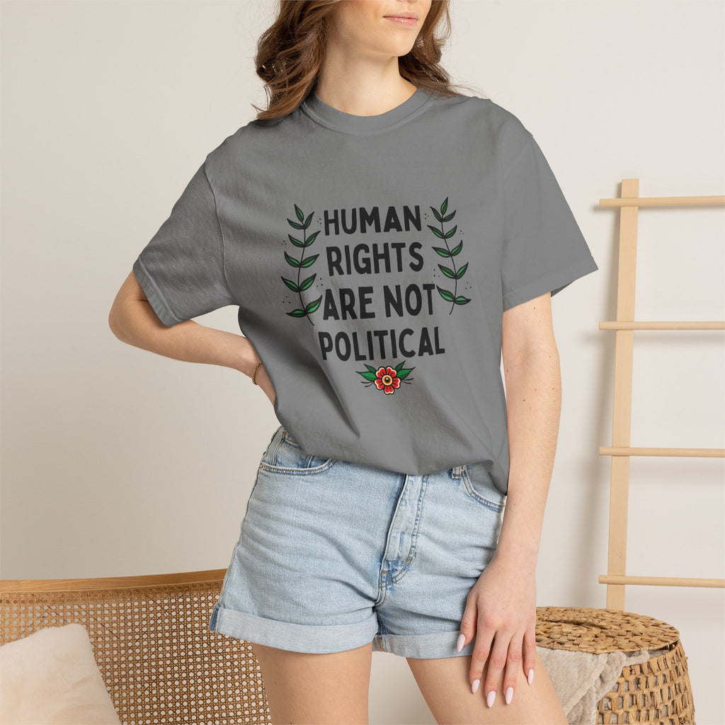 Human Rights Are Not Political T-Shirt