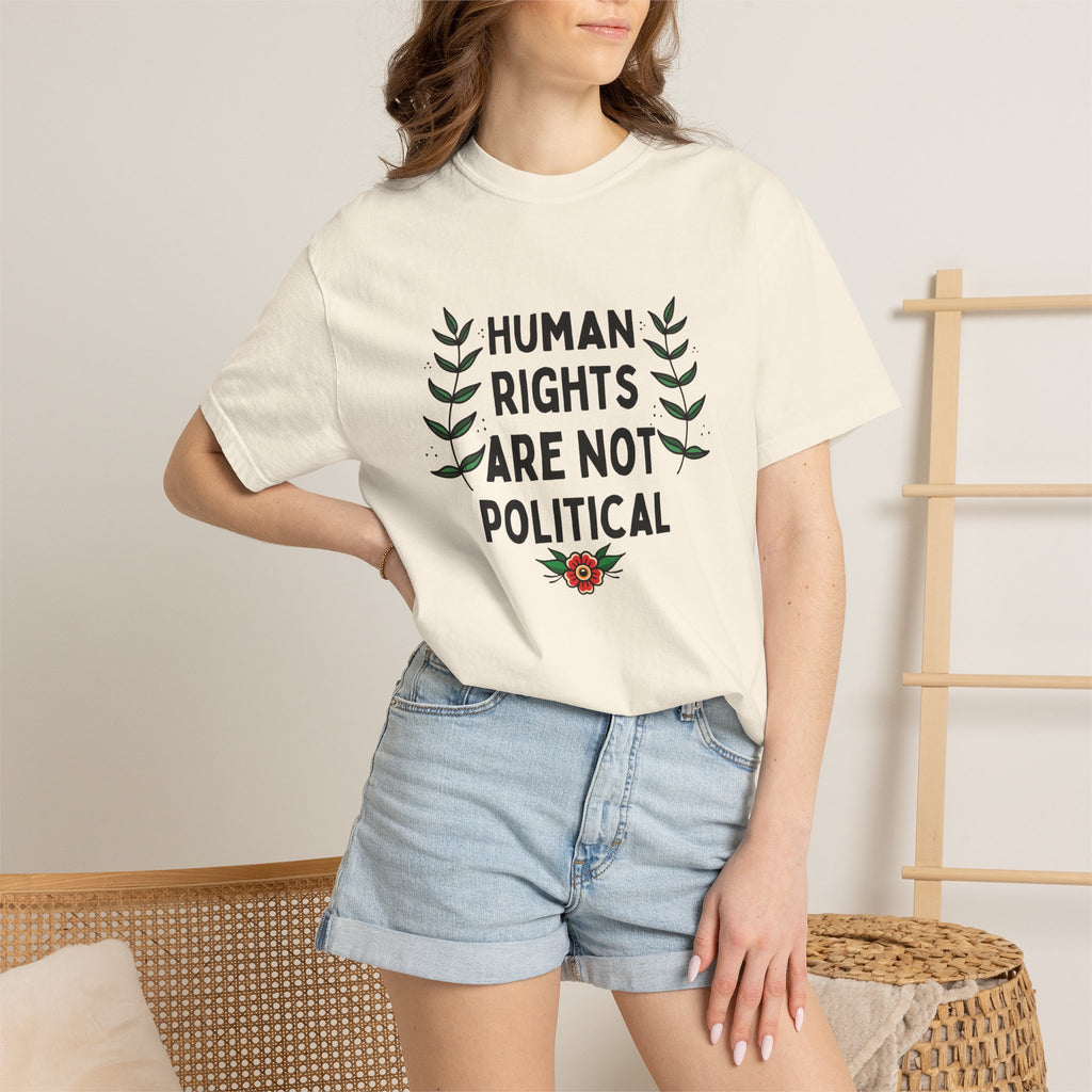 Human Rights Are Not Political T-Shirt