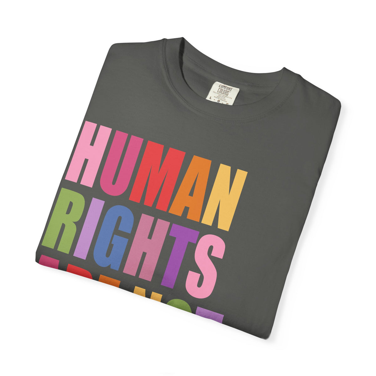 Human Rights Are Not Political T-Shirt