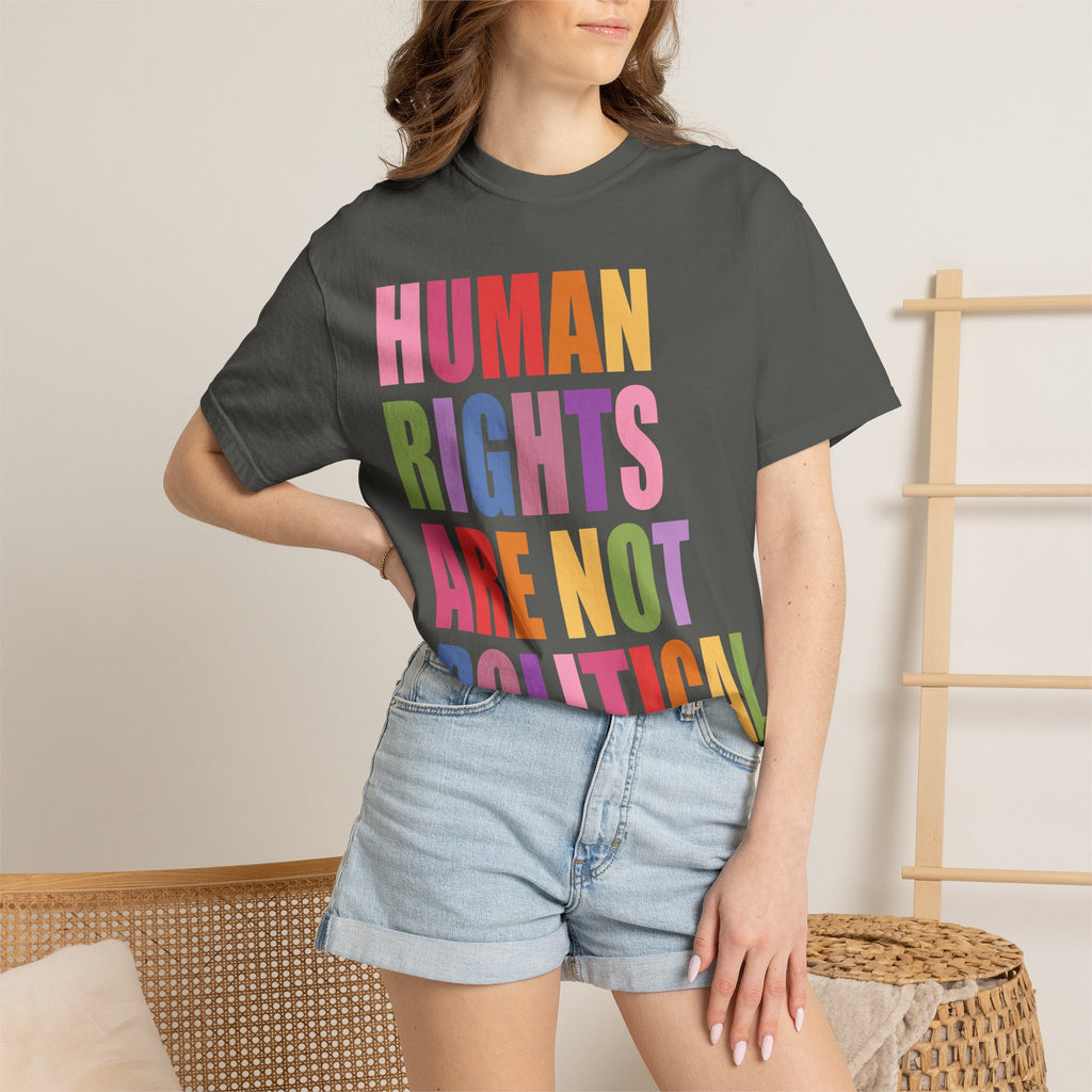 Human Rights Are Not Political T-Shirt