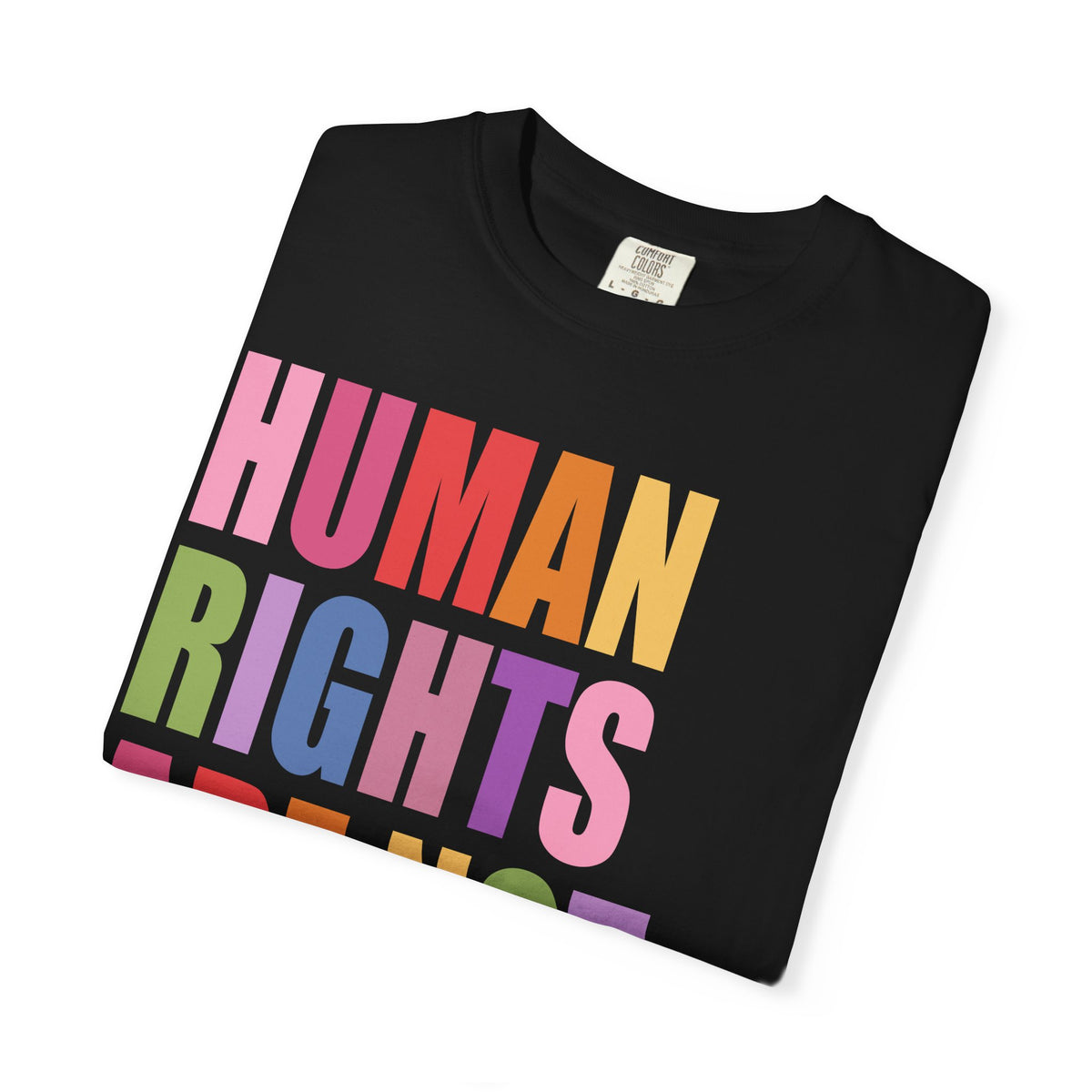 Human Rights Are Not Political T-Shirt