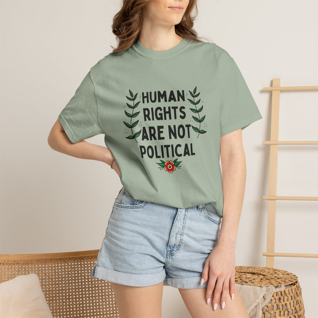 Human Rights Are Not Political T-Shirt