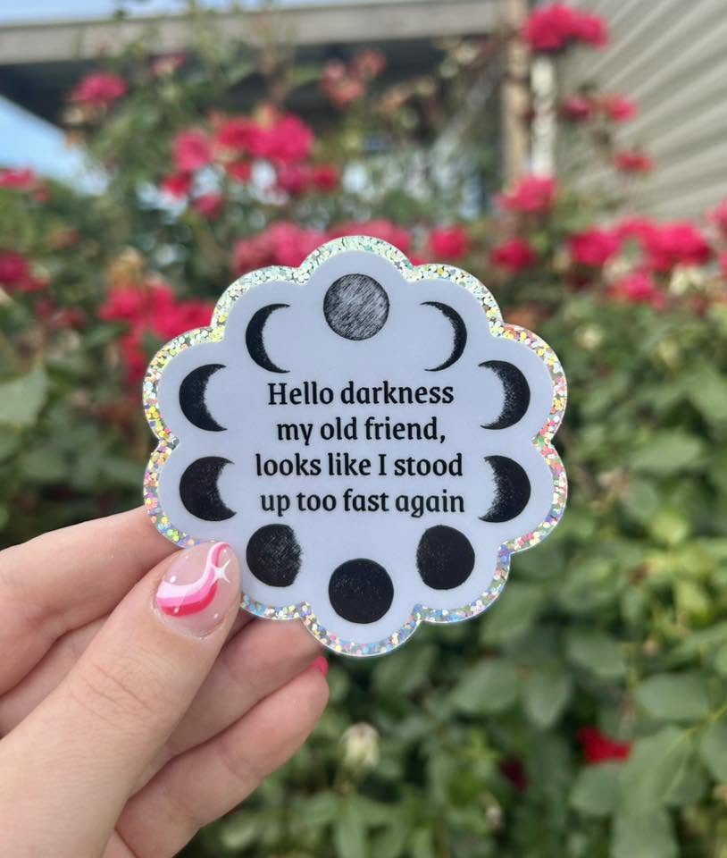 Hello darkness my old friend waterproof glitter sticker