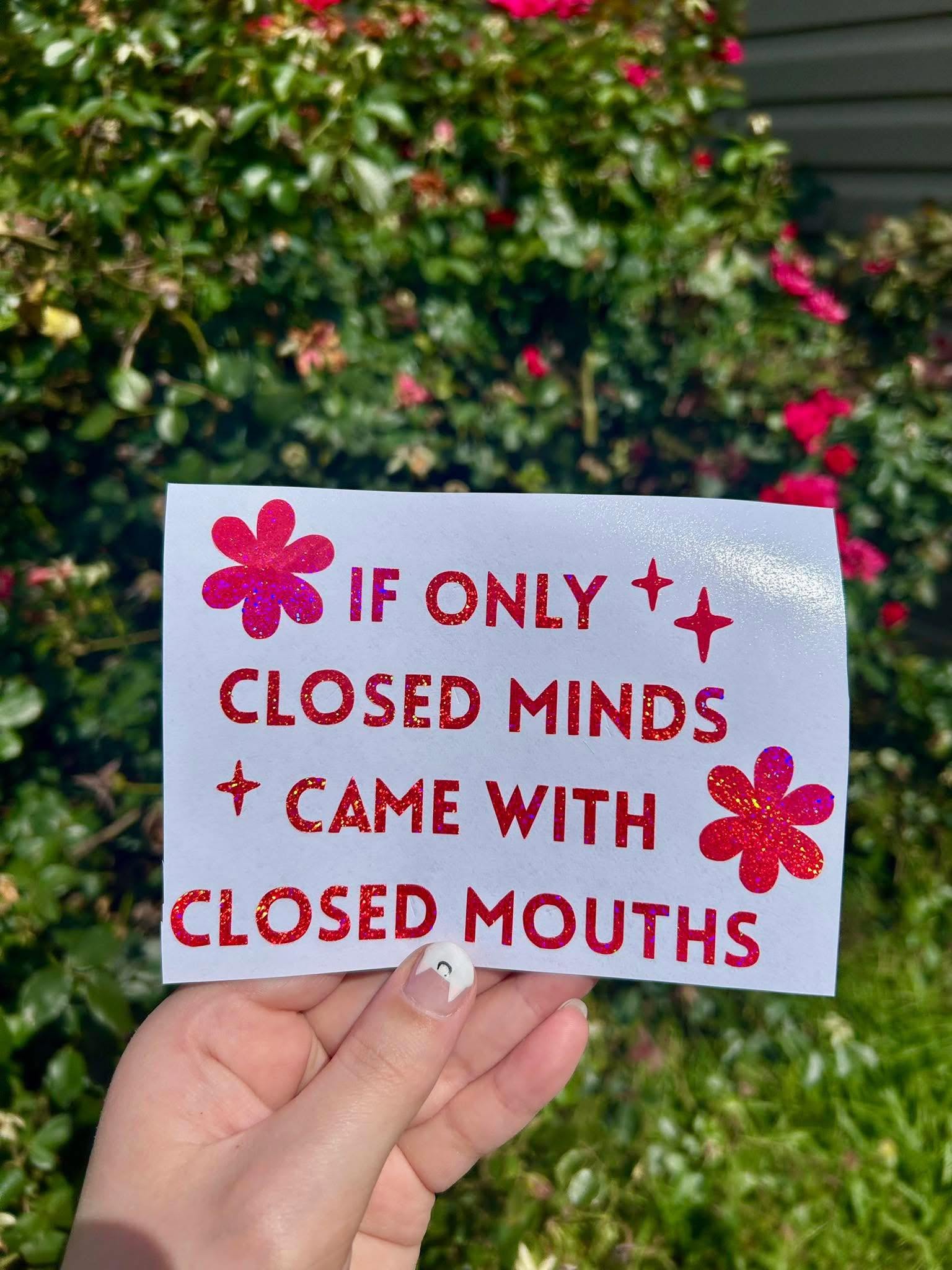 Closed minds, closed mouths vinyl decal