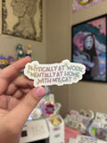 Mentally at home with my cat sticker