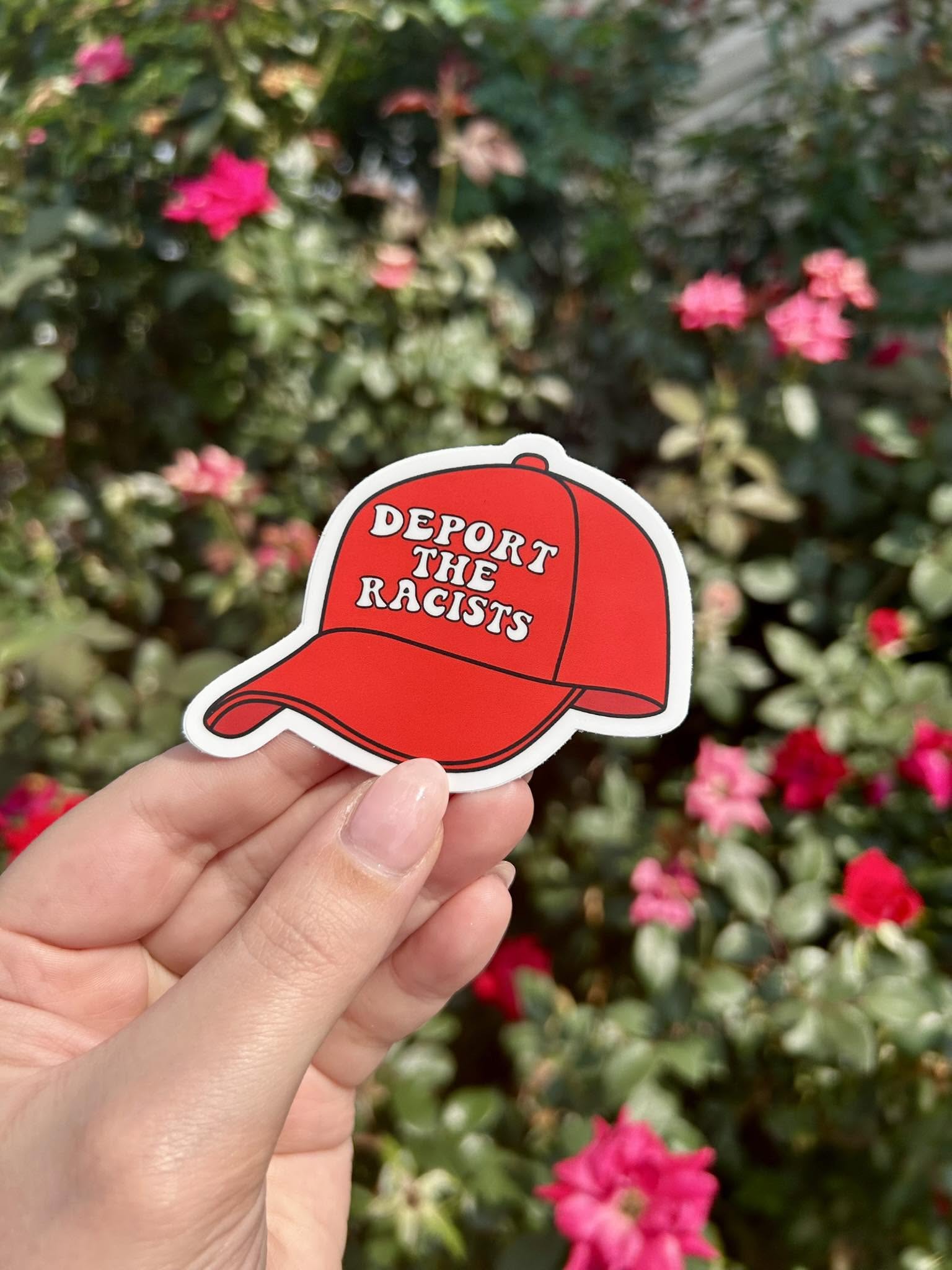 Deport the racists sticker