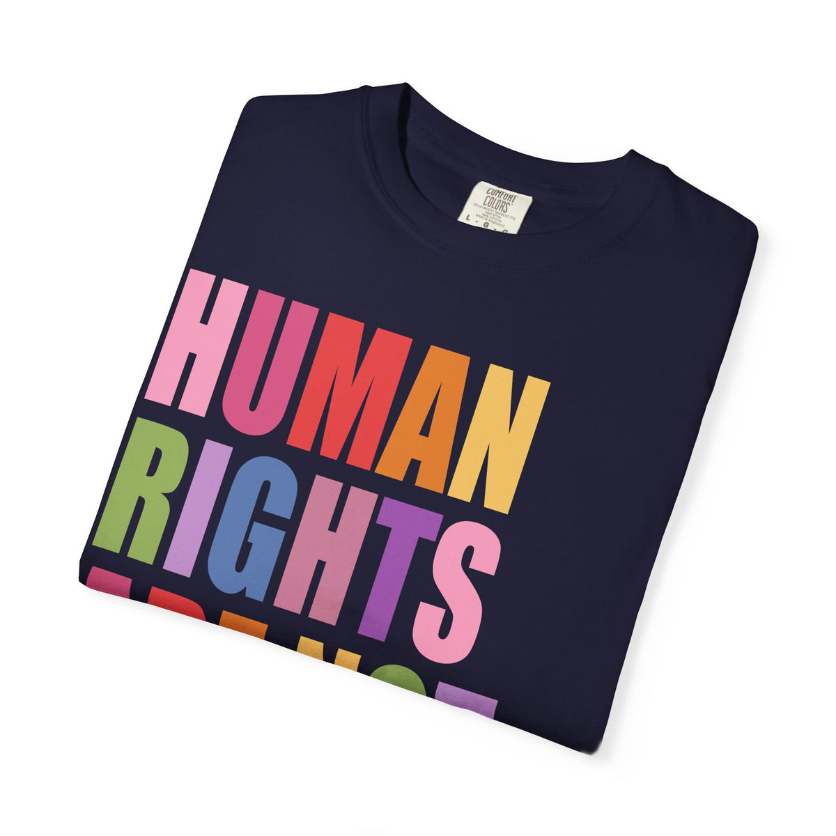 Human Rights Are Not Political T-Shirt