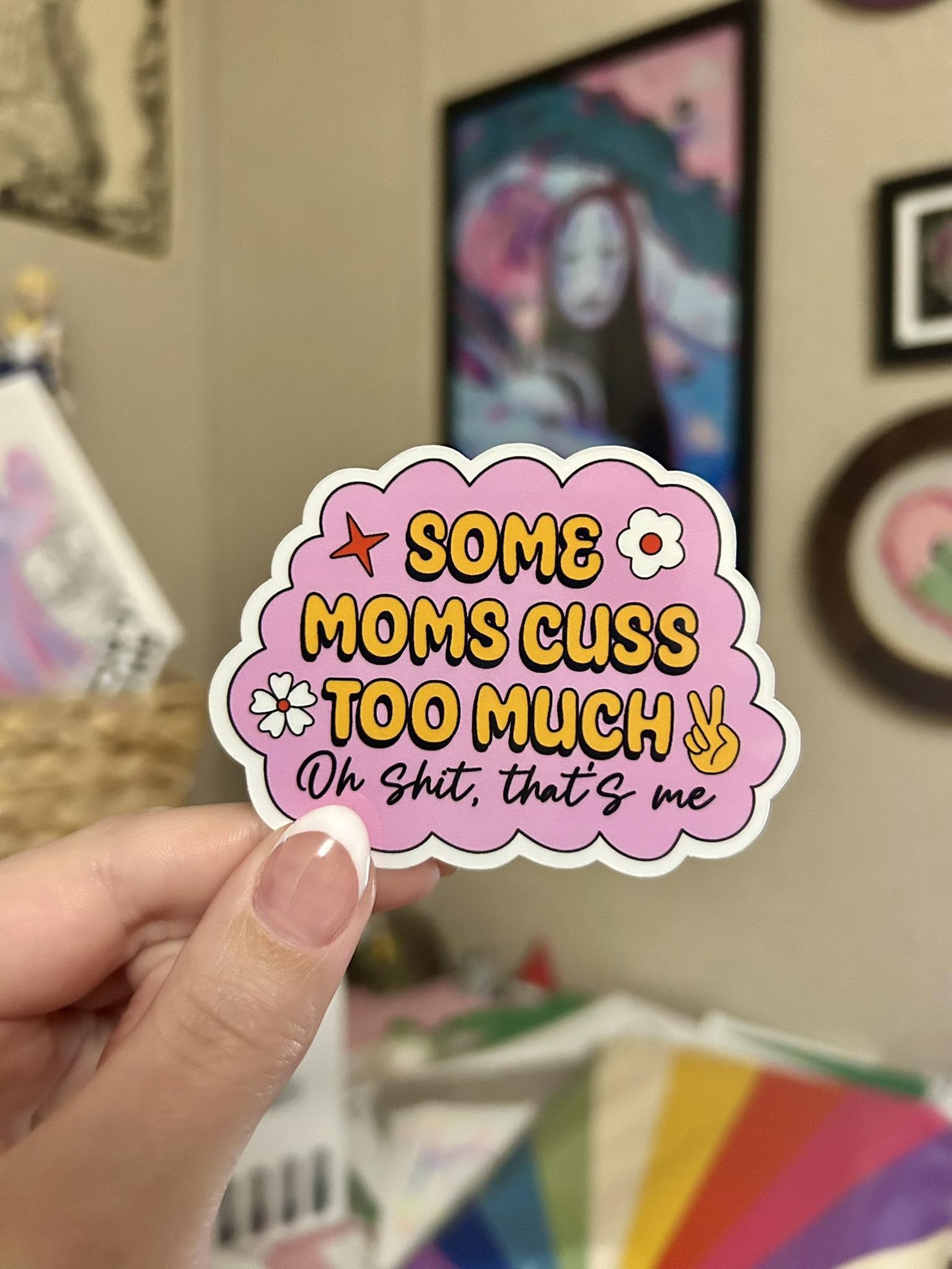 Some moms…