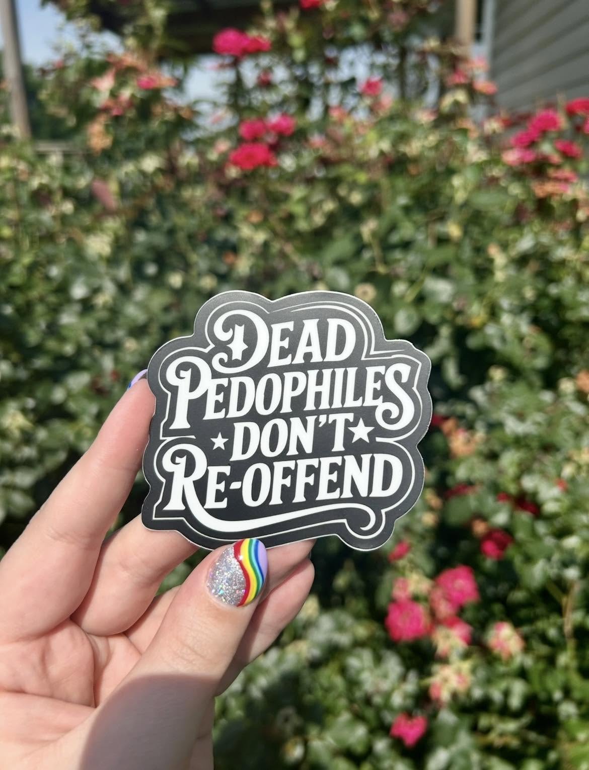 Dead Pedos are good pedos