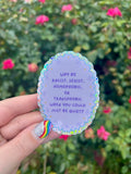 Why? Glitter waterproof sticker