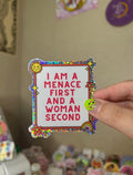 Menace first, woman second waterproof sticker