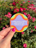 Sexuality Isn't a Choice waterproof sticker