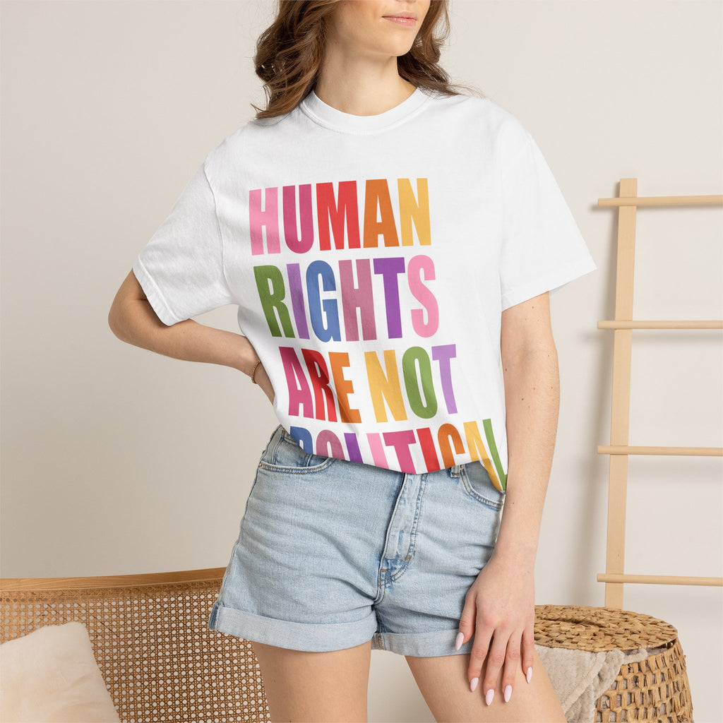 Human Rights Are Not Political T-Shirt
