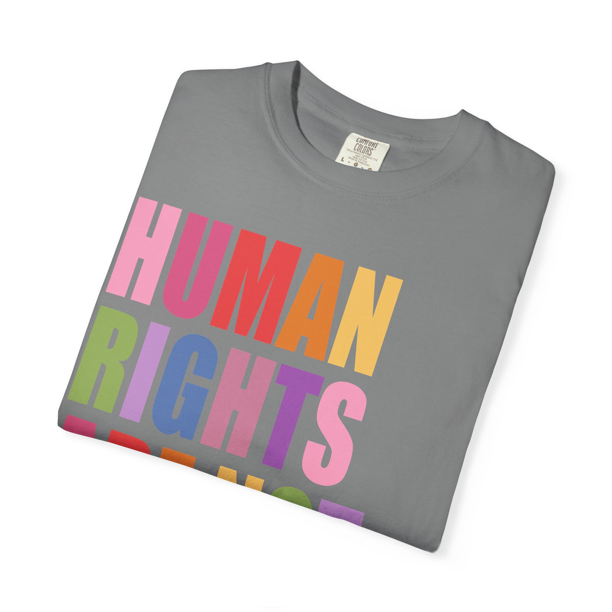 Human Rights Are Not Political T-Shirt