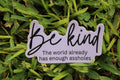 Be Kind Sticker