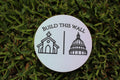 Build This Wall Bumper Sticker