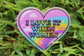 I Love it When Women waterproof sticker