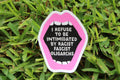 I refuse waterproof sticker