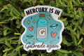 Mercury is in Gatorade again waterproof sticker